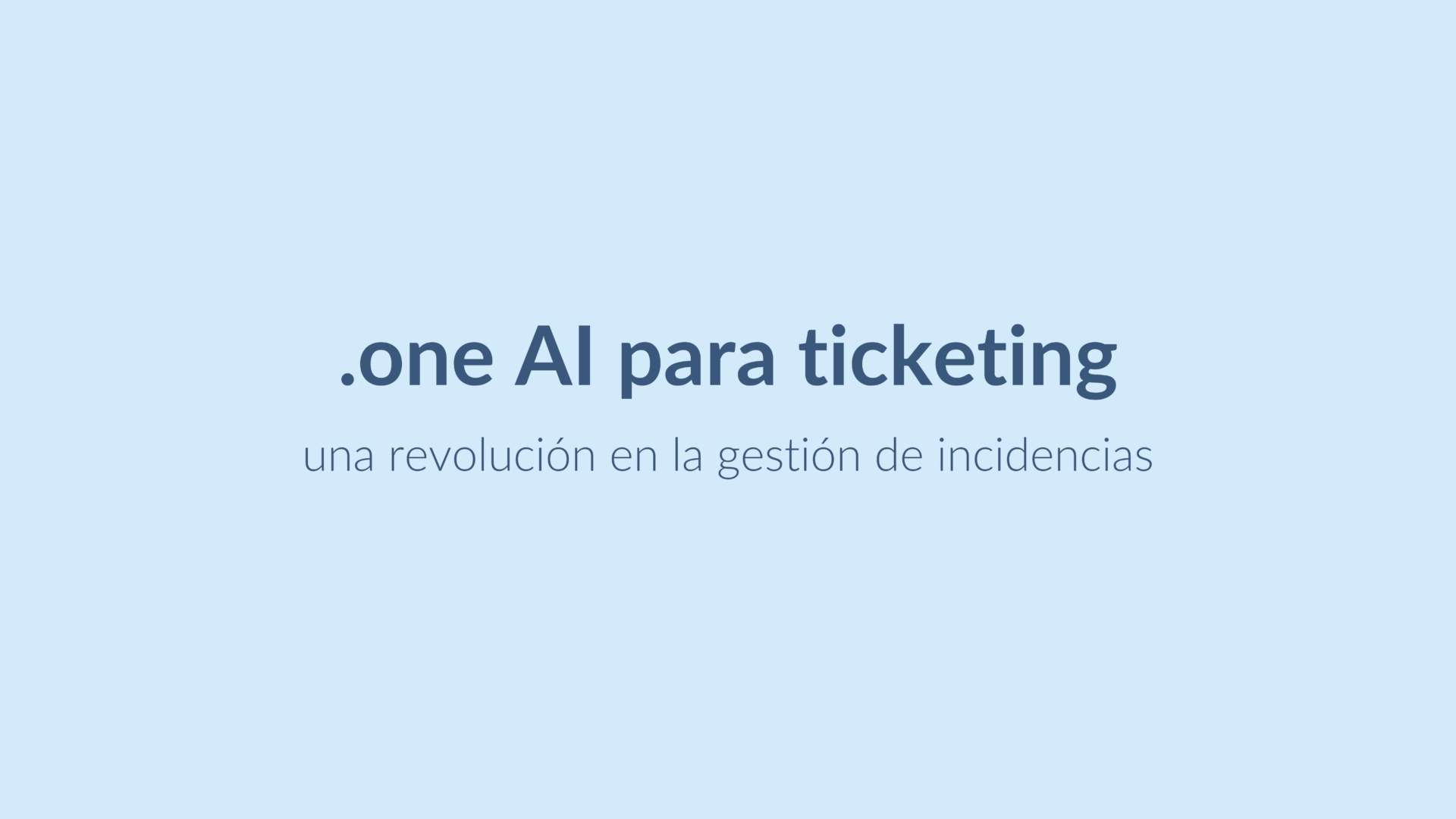 .one AI for ticketing