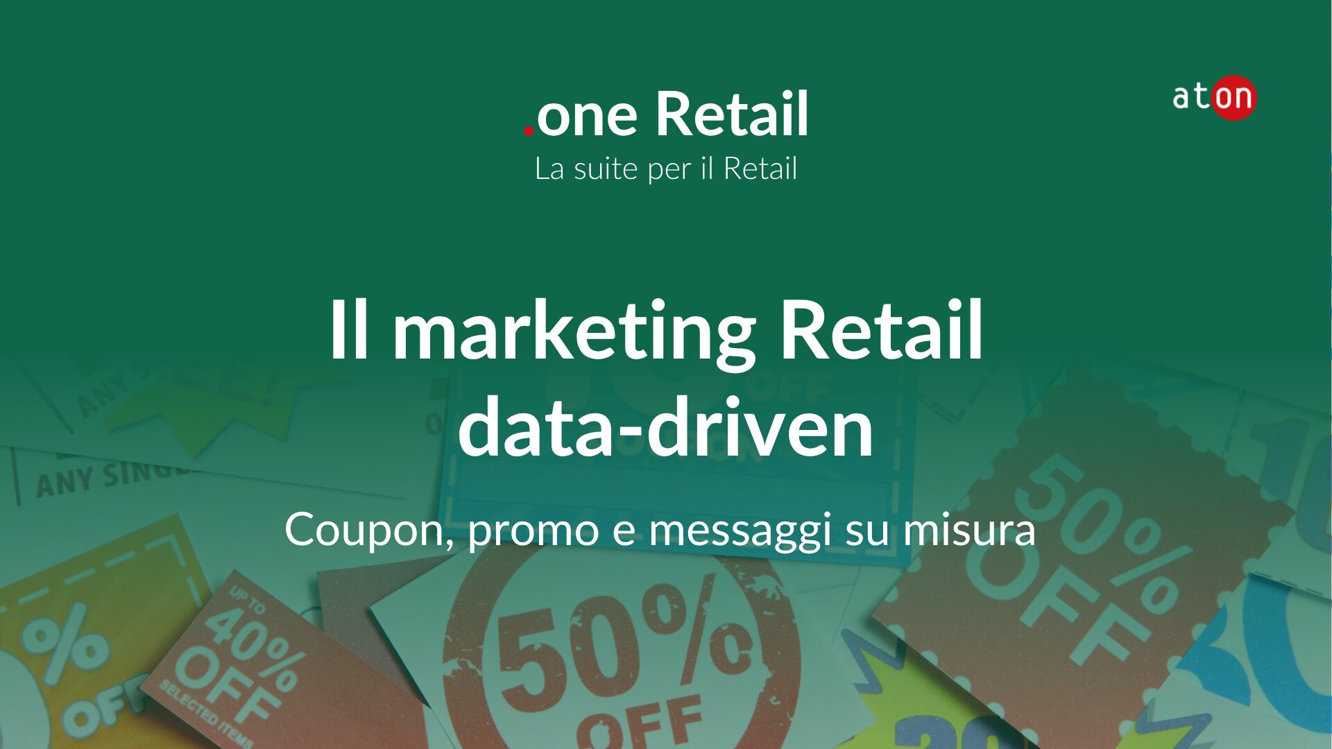 Il marketing Retail data-driven: coupon, promo e messaggi su misura con .one Retail