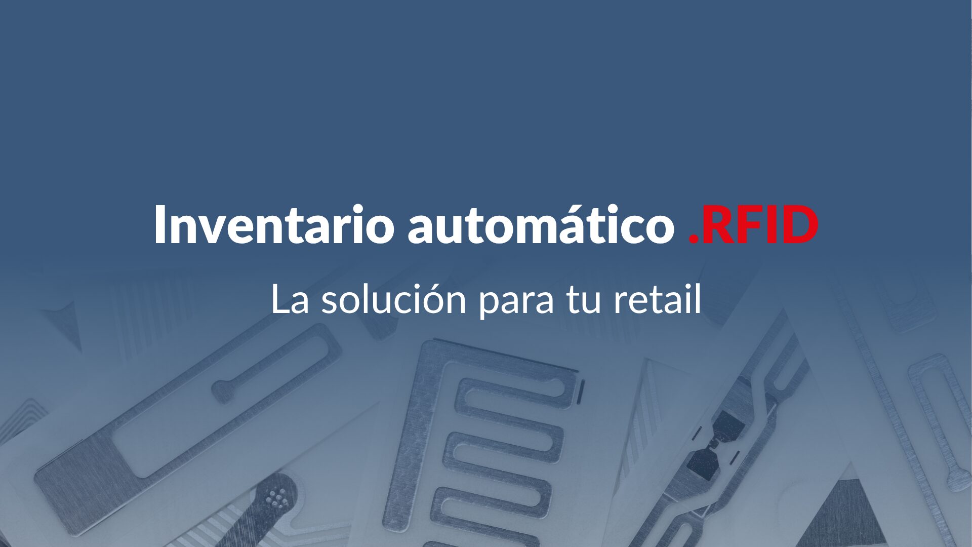 Inventario automático RFID: la solución para tu retail - Aton
