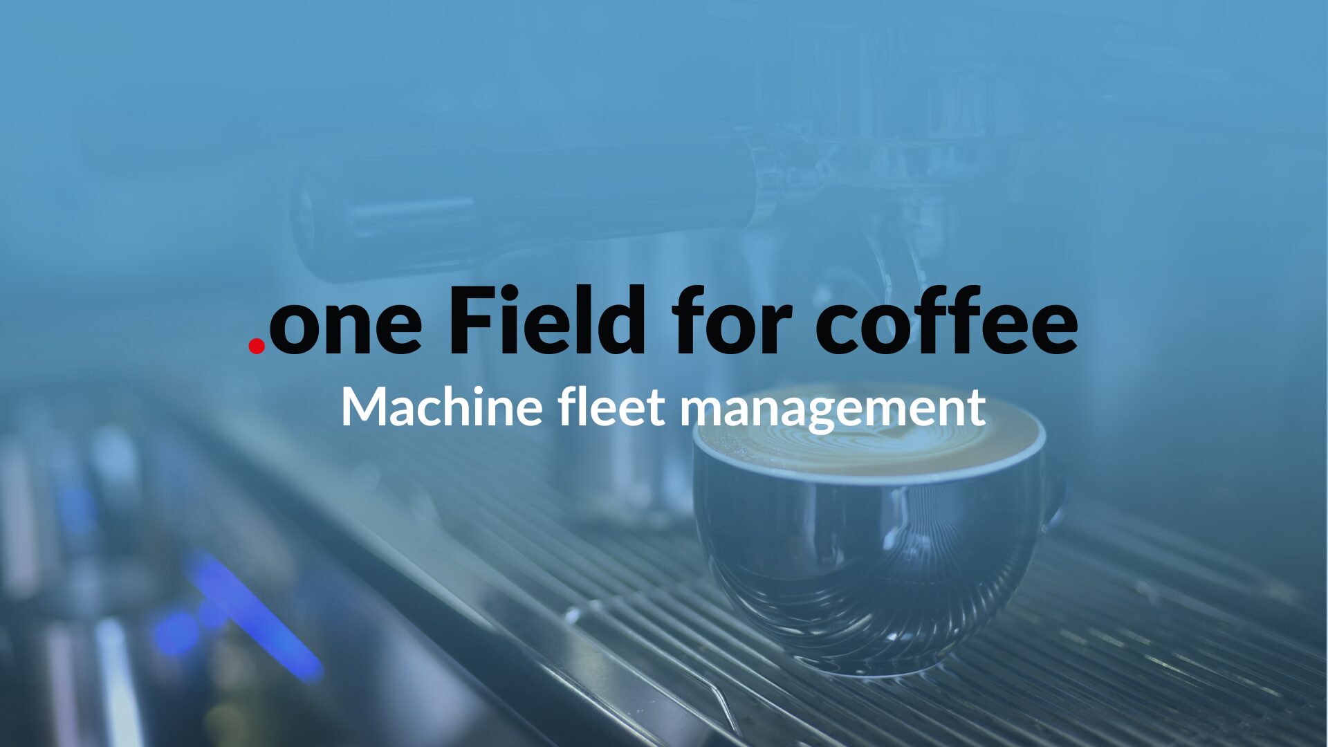 Coffee machine fleet management
