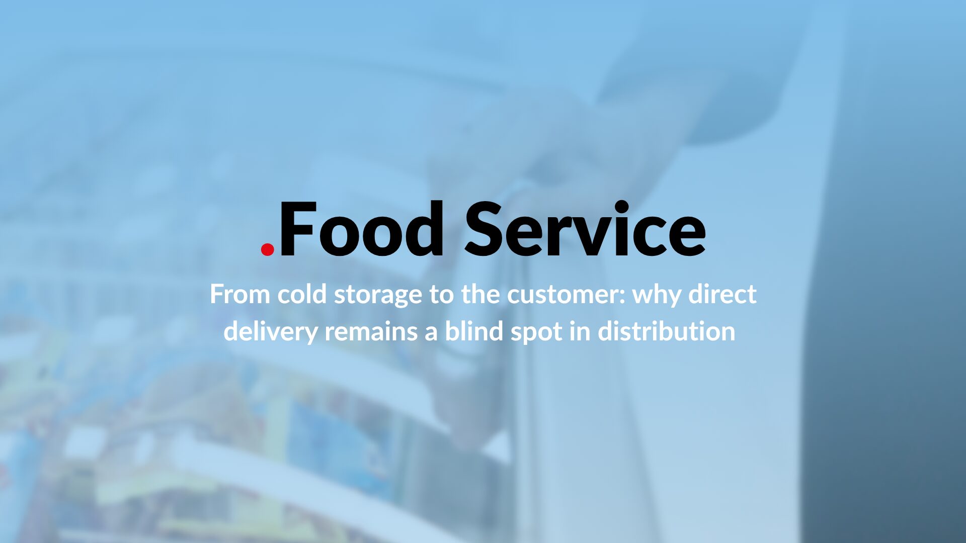 direct delivery in food distribution